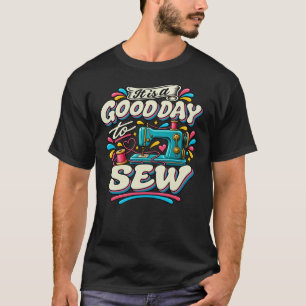 縫うのに良い日です Tシャツ