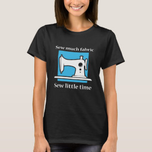 縫うべき生地が多すぎる Tシャツ