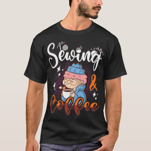 縫製とコーヒーとキルト - 縫い物好きのユーモアグッズ - Tシャツ (正面)