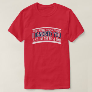 繰り返す必要はない… Tシャツ