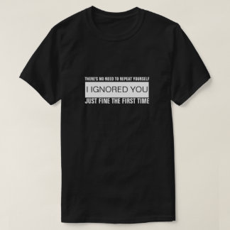 繰り返す必要はない…T-シャツ Tシャツ