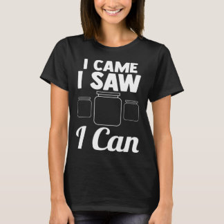 缶詰来ができるのが見えた Tシャツ