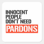 罪のない人々は恩赦を必要としない スクエアシール (正面)