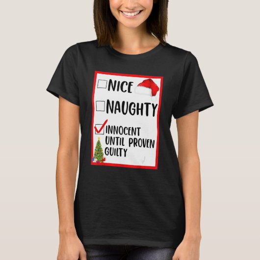罪の証明いけなされたクリスマまでナイスイノセント Tシャツ (正面)