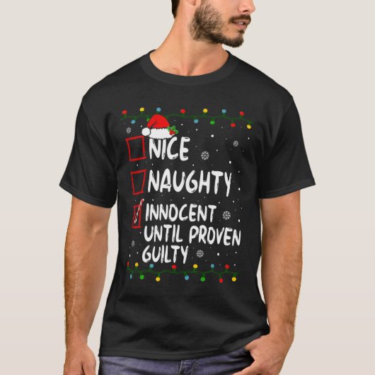 罪の証明いけなされたクリスマまでナイスイノセント Tシャツ (正面)