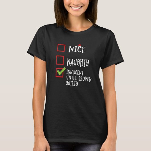 罪の証明いけなされたクリスマまでナイスイノセント Tシャツ (正面)