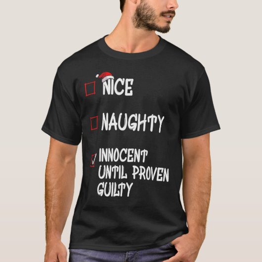 罪の証明いけなされたクリスマまでナイスイノセント Tシャツ (正面)