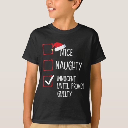 罪の証明いけなされたクリスマまでナイスイノセント Tシャツ (正面)