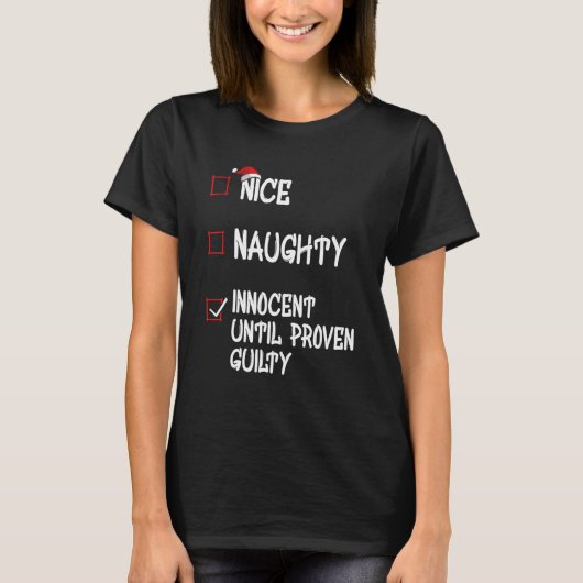 罪の証明いけなされたクリスマまでナイスイノセント Tシャツ (正面)