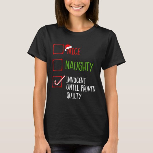 罪の証明いけなされたクリスマまでナイスイノセント Tシャツ (正面)