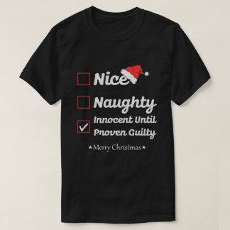 罪の証明いけなされたクリスマスまで良い無罪 Tシャツ