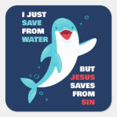 罪クリスチャン救からのイルカ信仰の子供たち スクエアシール (正面)