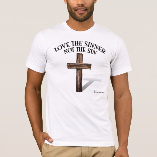 罪人を愛せ、罪を愛すな Tシャツ (正面)