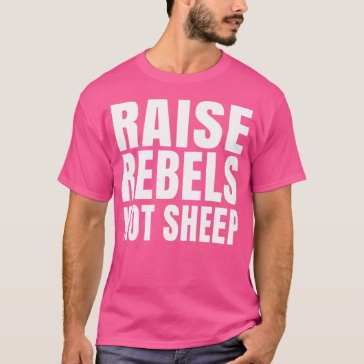 羊ではなく反政府勢力を起こやる気を起こさせるす Tシャツ (正面)