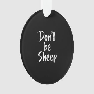 羊になるな |ヒツジの贈り物に関するユーモア引用文 オーナメント