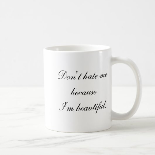 美しいからといって私を嫌わないで コーヒーマグカップ (右)