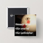 美しいがベホルダーピンの目に入る 缶バッジ (正面&裏面)