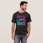 美しいとビートのいずれにしても好きな男女の生き方 Tシャツ (正面フル)