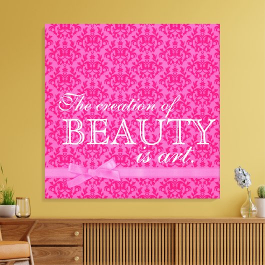 「美しいの創造は芸術である」ピンクボウダマスク キャンバスプリント (インサイチュ (リビング))