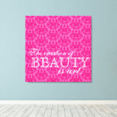 「美しいの創造は芸術」ホットピンクダマスク キャンバスプリント (インサイチュ (ウッドフロア))
