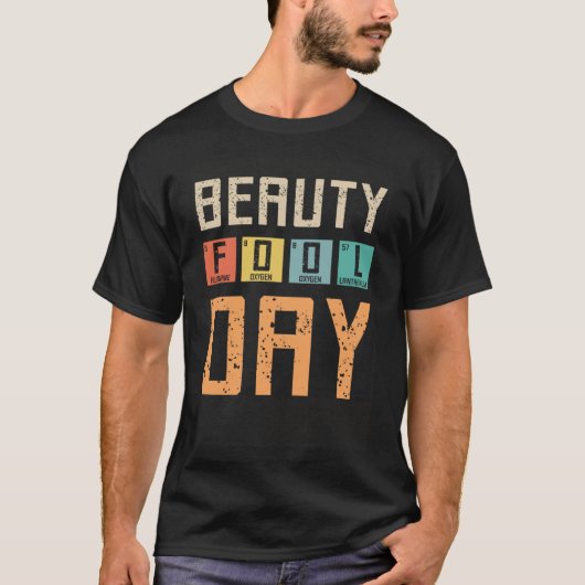 美しいの愚かな日、4月の愚かな日4月1日の愚かなCh Tシャツ (正面)