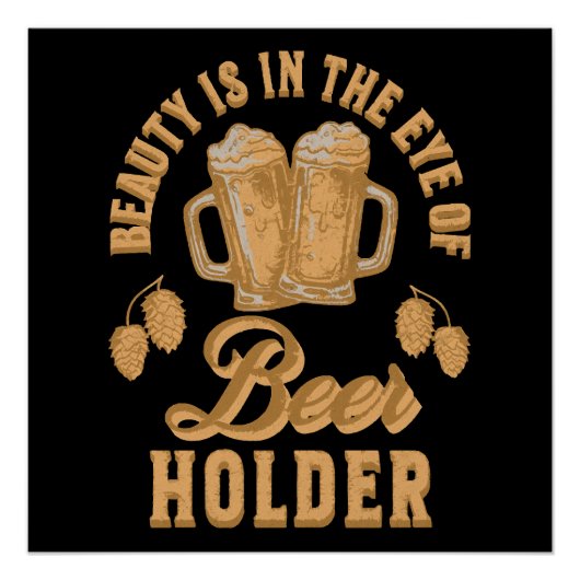 美しいはビールの持ち主の目に入る ポスター (正面)