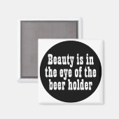美しいはビールの持ち主の目の中にある マグネット (正面/裏面)