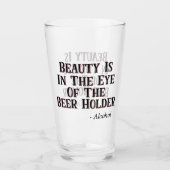 美しいはビールホルダーの目にある – アルコール タンブラーグラス (正面)