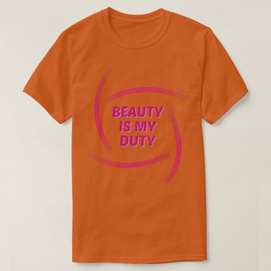 美しいは私の職務の輪だ Tシャツ (デザイン正面)