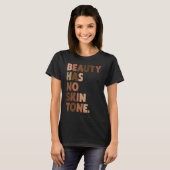美しいは肌のトーンがないメラニンBLMスローガン Tシャツ (正面フル)
