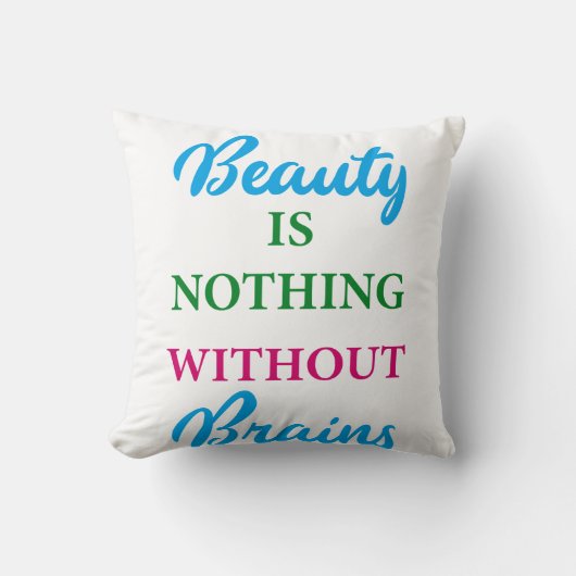 美しいは脳なしには何もない引用文 クッション (正面)
