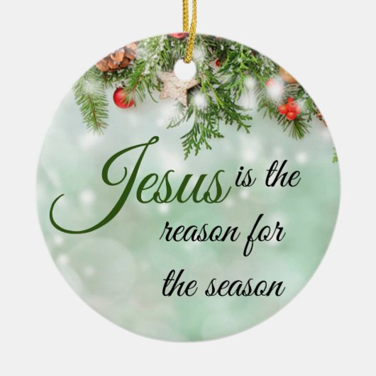 美しいイエス・キリストは季節の理由です セラミックオーナメント (正面)