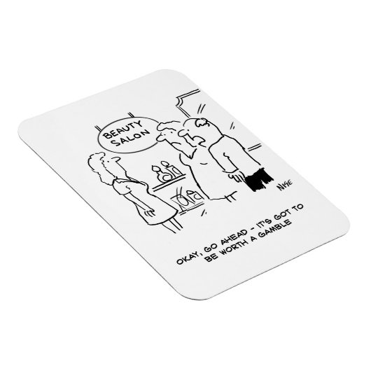 美しいサロン – 夫はギャンブルの価値があると言う マグネット (右側)