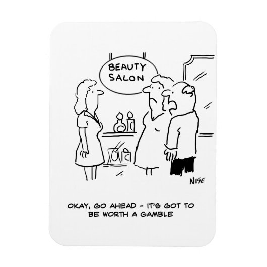 美しいサロン – 夫はギャンブルの価値があると言う マグネット (縦)