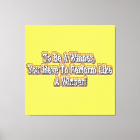 美しいデザインについて"勝者になる"引用文!T-S キャンバスプリント (正面)