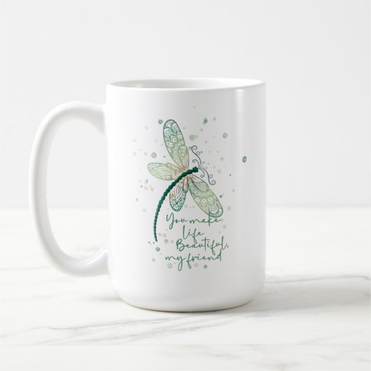美しいドラゴンフライ – 人生を美しく コーヒーマグカップ (左)