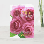 美しいバラ75歳の私の妻のための誕生日 カード (正面)