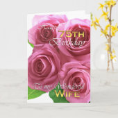 美しいバラ75歳の私の妻のための誕生日 カード (黄色い花)
