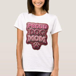美しいピンクのPROUD DOG MOMスローガンデザイン Tシャツ
