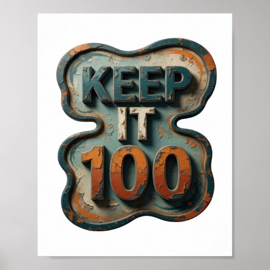 美しいブルーのKEEP IT 100 テキストデザイン ポスター (正面)