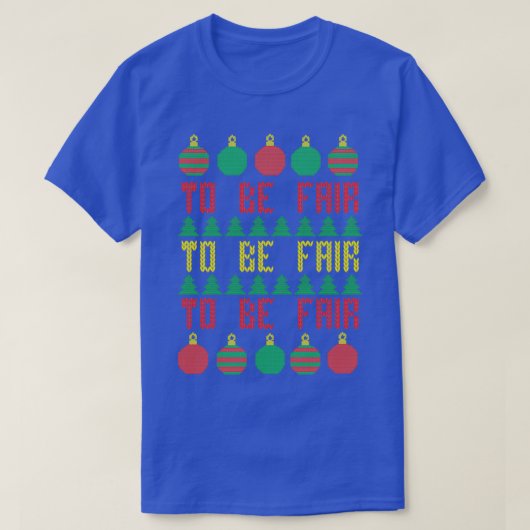 美しいレターケニーになる醜いクリスマスセーター  Tシャツ (デザイン正面)
