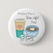 美しい一日をお祈りします | コーヒーの駒 缶バッジ (正面)