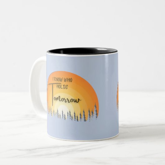 美しい信仰の日の出は私は誰が明日を保持するか知っている ツートーンマグカップ (正面左)