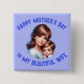美しい妻に幸せな母の日 | 缶バッジ (正面)