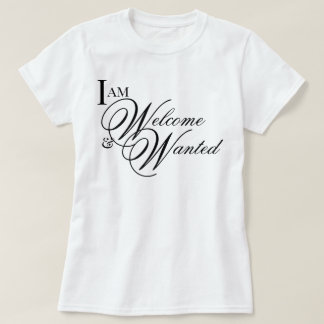 美しい手書き体で「歓迎され、必要とされている」と肯定する Tシャツ