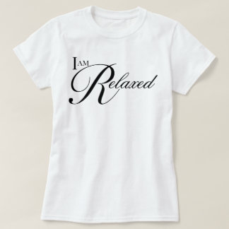 美しい手書き体 私はリラックスしている アファメーション Tシャツ