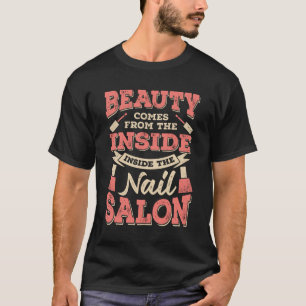 美しい来内部からのネイルサロン Tシャツ