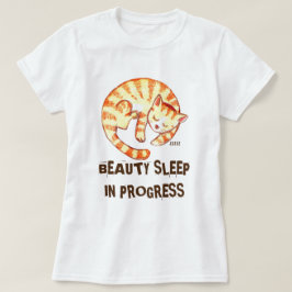 "美しい睡眠進行中の"おもしろいな猫の引用文 Tシャツ