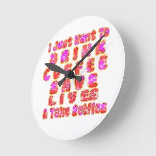 美しい私はちょうどコーヒー保存の生命を飲みたいと思います ラウンド壁時計 (傾斜)