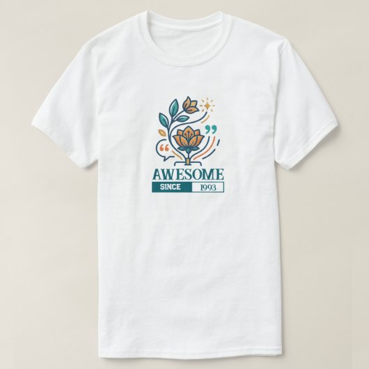 美しい花柄のカスタム誕生年"すごいのは"Tシャツ Tシャツ (デザイン正面)